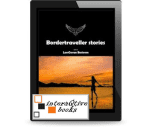 Bordertraveller stories by LarsGoran Bostrom - interaQtive book